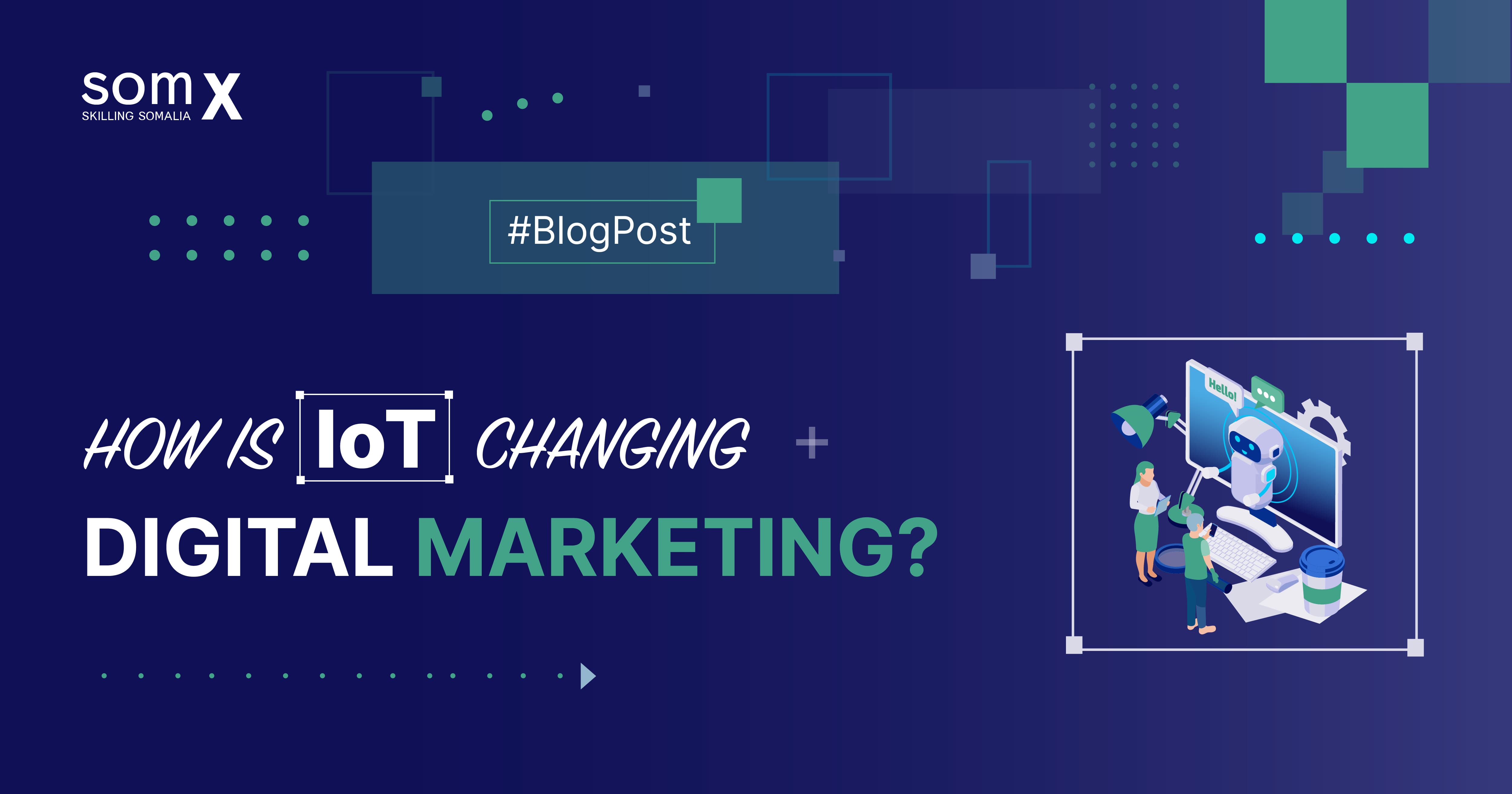 How is IoT changing Digital Marketing?